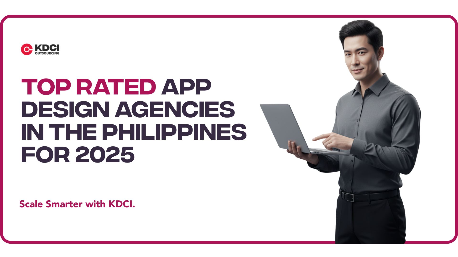 Top Rated App Design Agencies in the Philippines for 2025