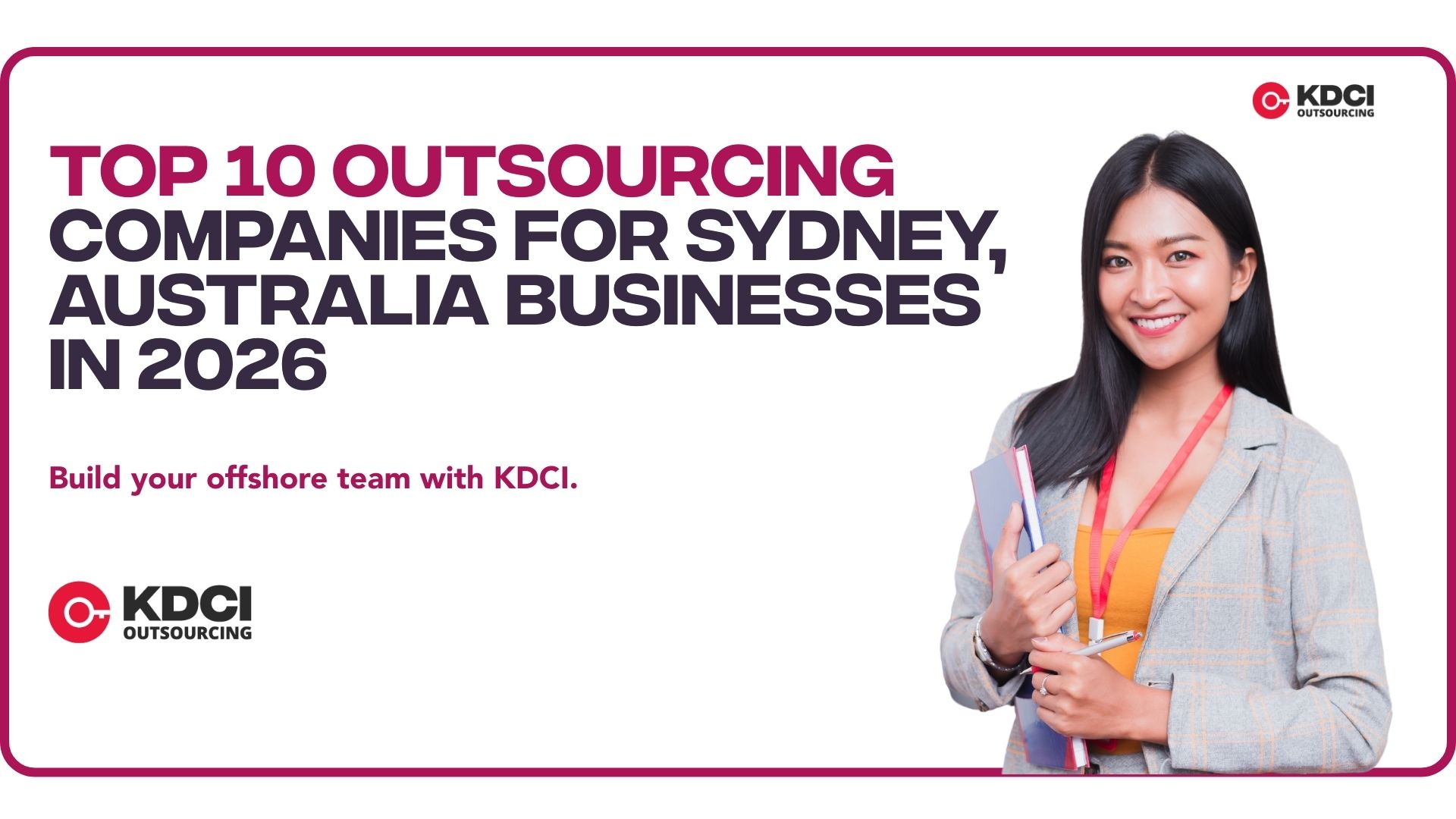 Top 10 Outsourcing Companies for Sydney, Australia's Businesses