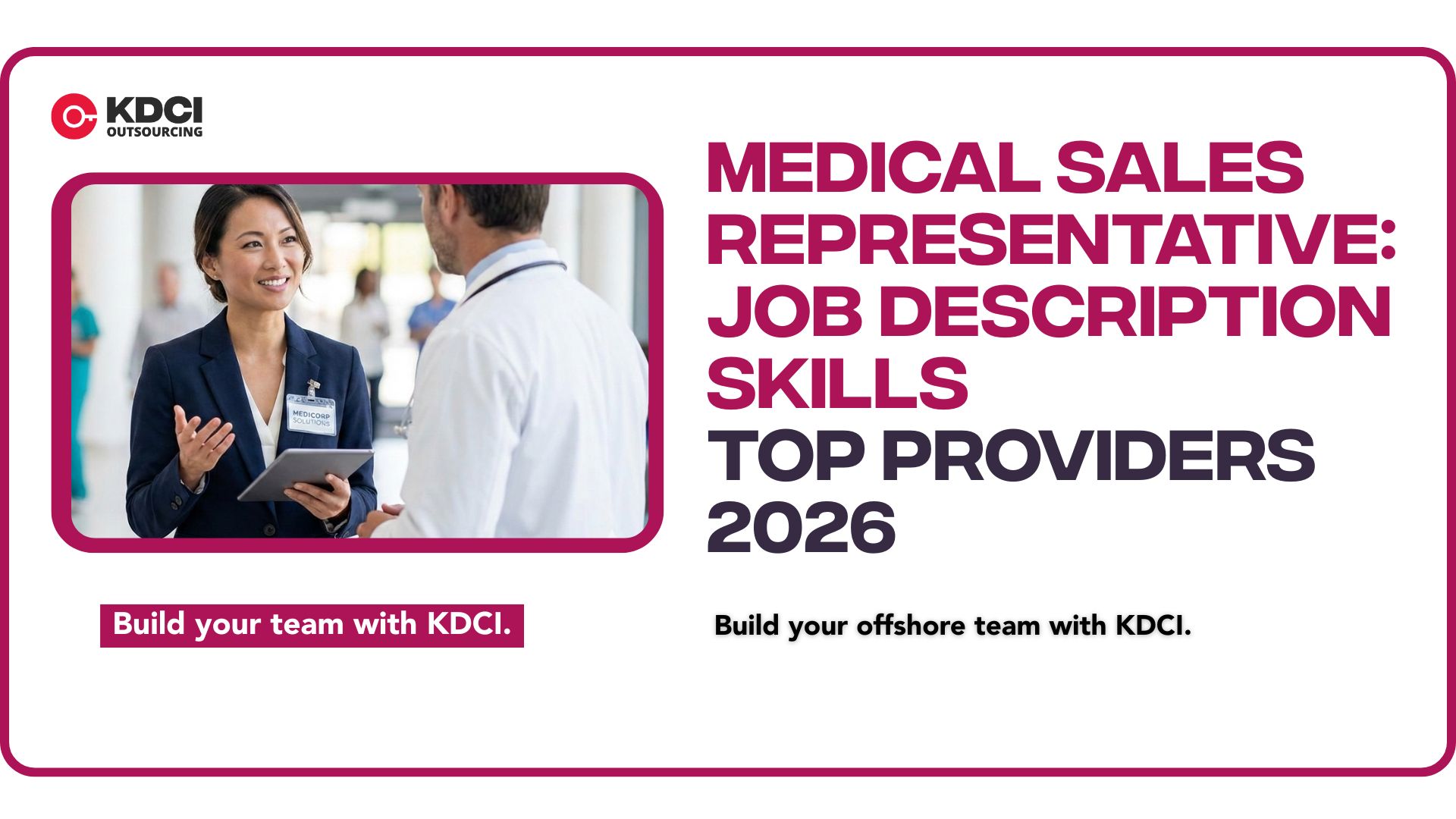 Medical Sales Representative: Job Description, Skills, & Top Providers 2026