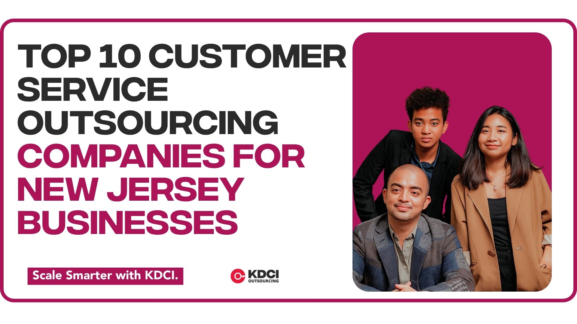 Top 10 Customer Service Outsourcing Companies for New Jersey Businesses
