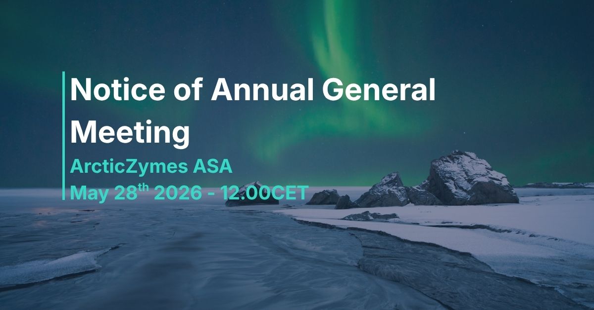 ArcticZymes Technologies ASA: Notice of Annual General Meeting 26