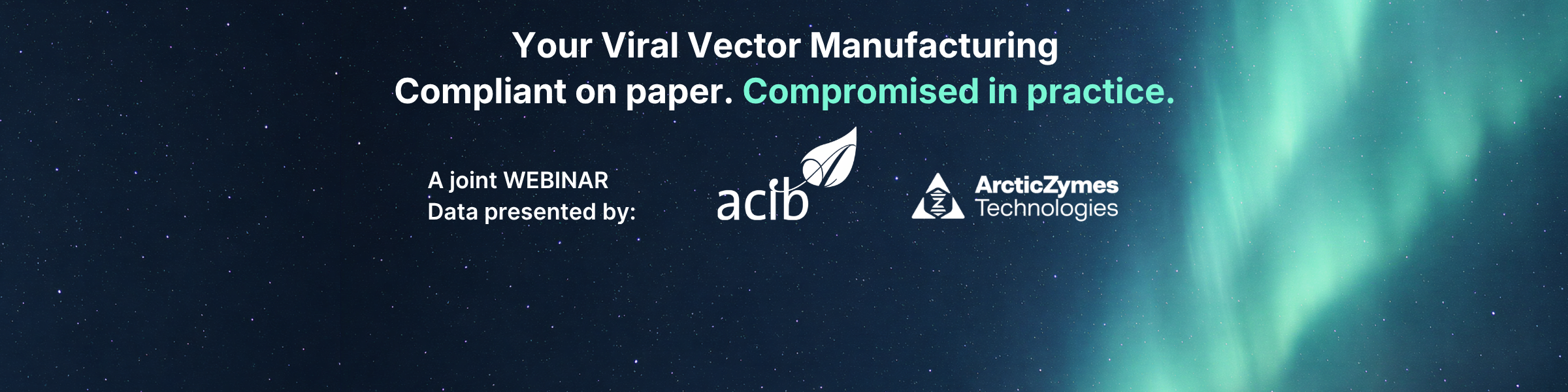 Your Viral Vector Analytics May Not Reflect Process Reality