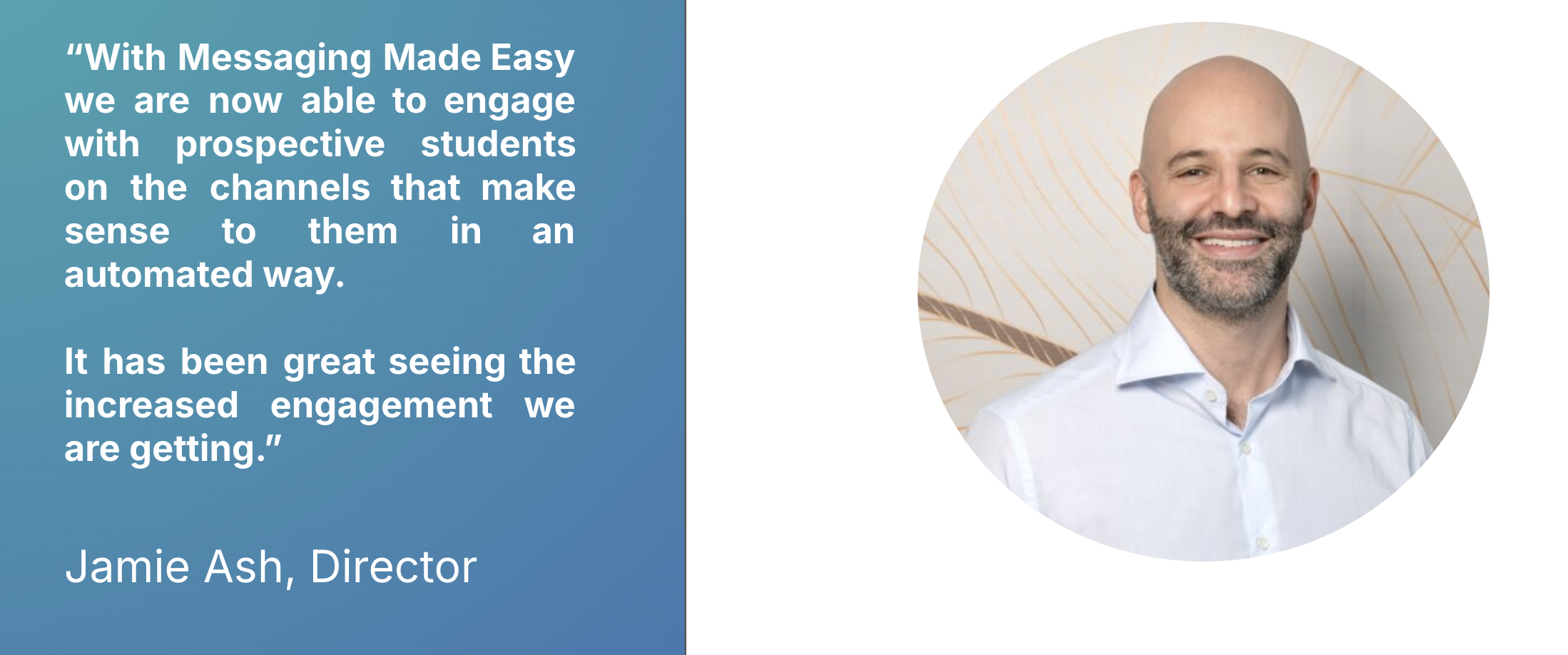 Jamie Ash quote on using Messaging Made Easy