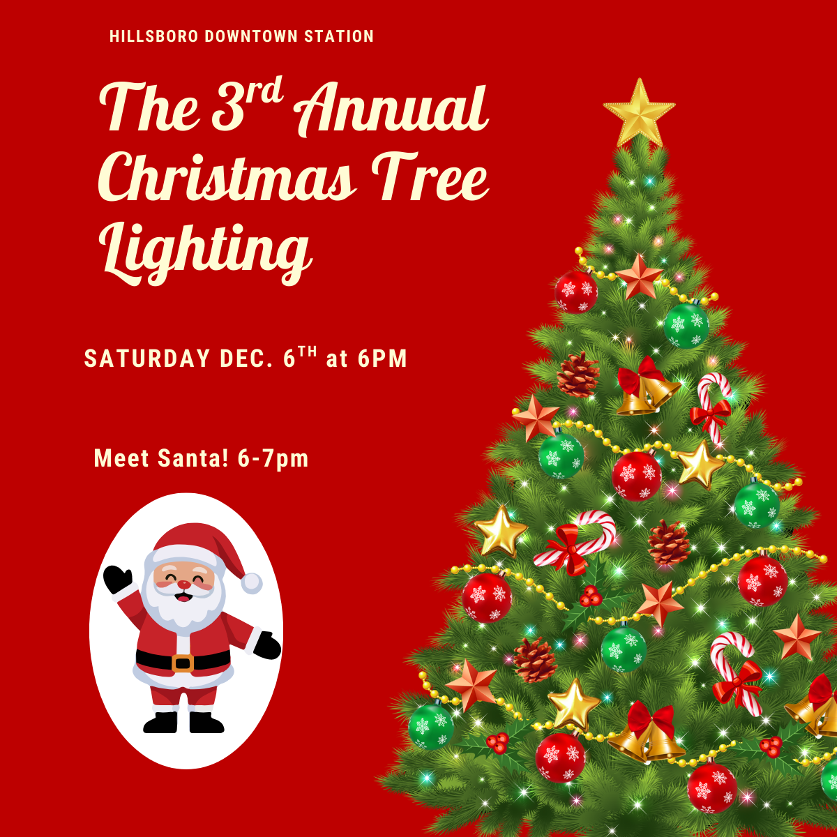 Tree Lighting - Saturday Dec. 6th 