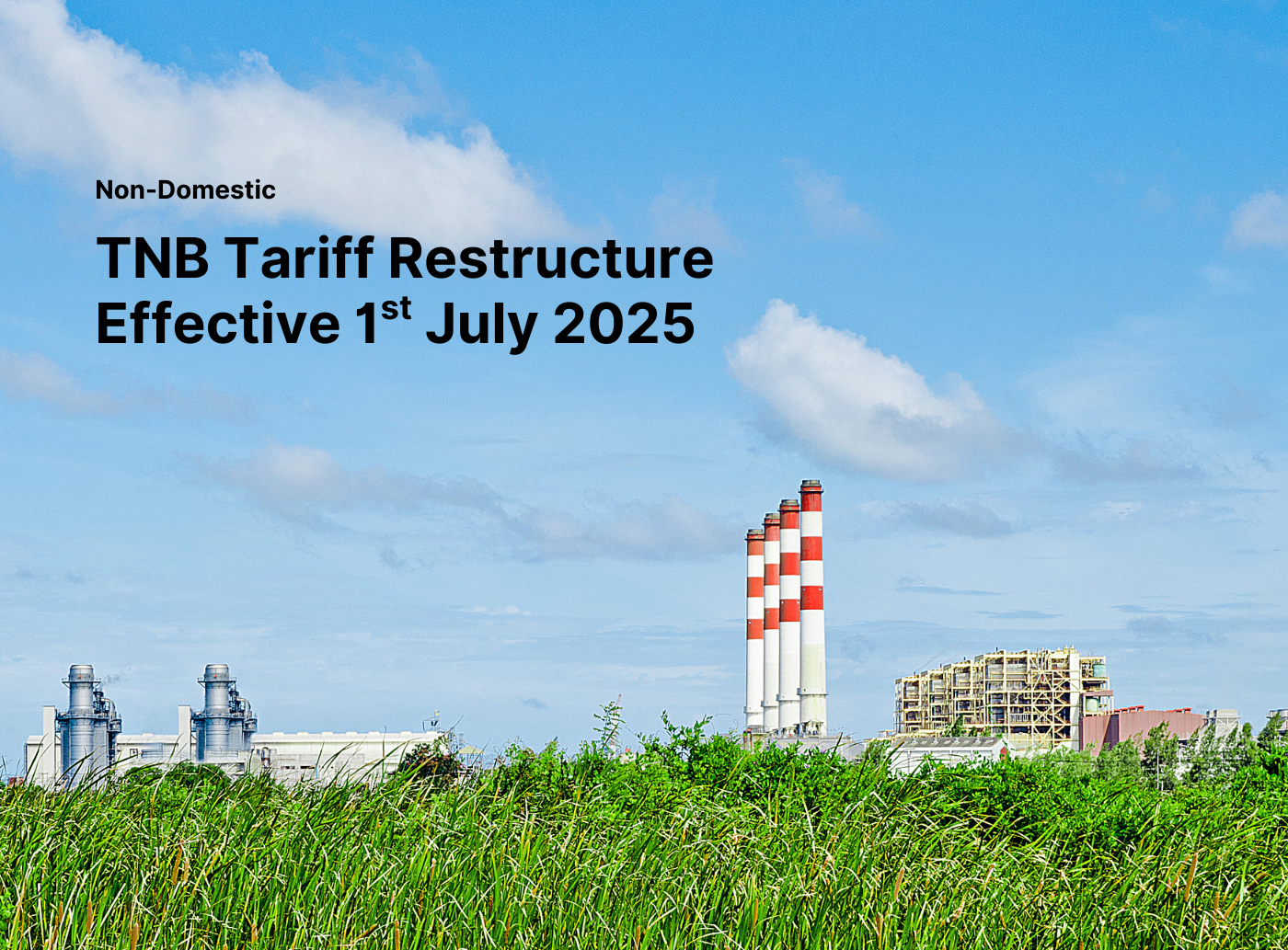 Everything business owners in Malaysia need to know about TNB Tariff Restructure Effective 1st July 2025