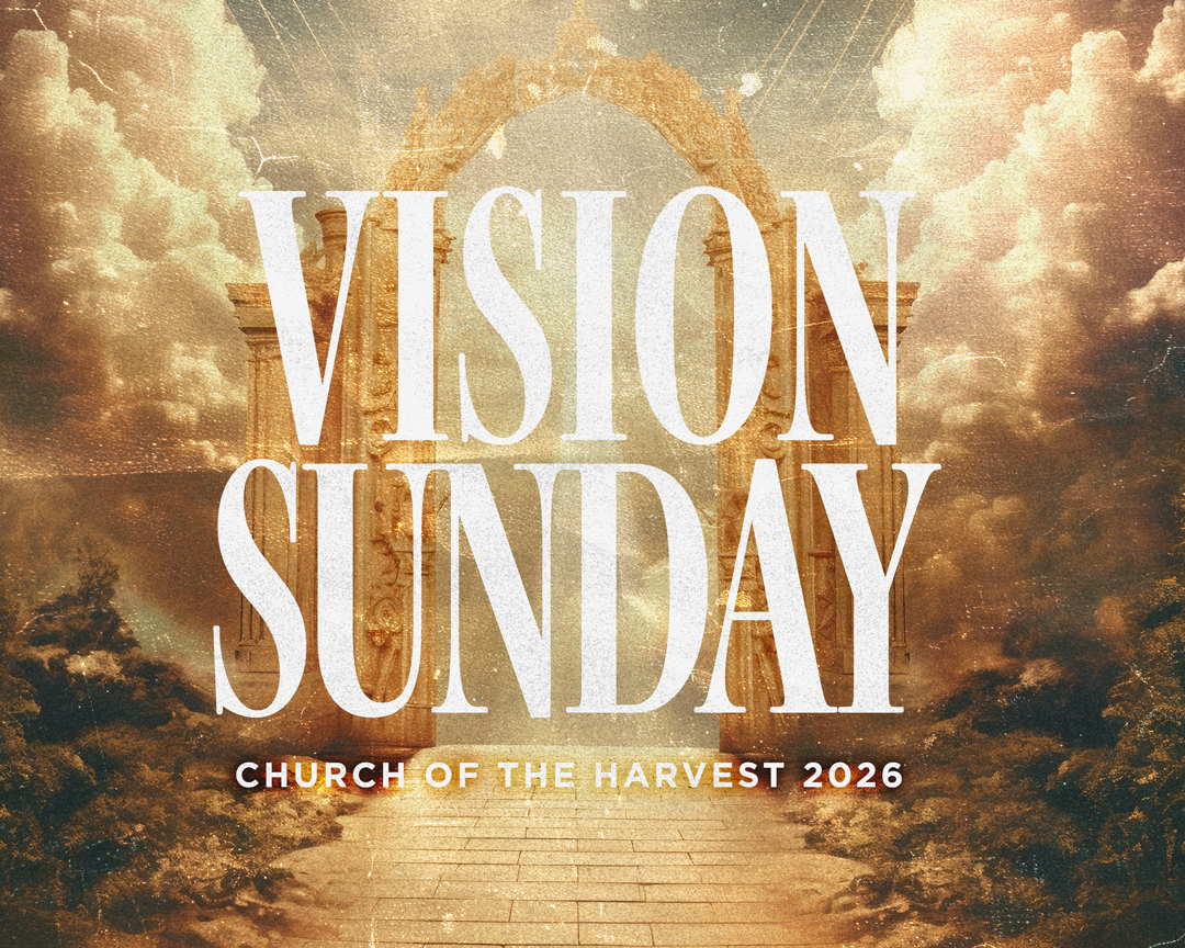 Golden glowing archway with sunlight streaming through clouds and the text 'Vision Sunday, Church of the Harvest 2026'.