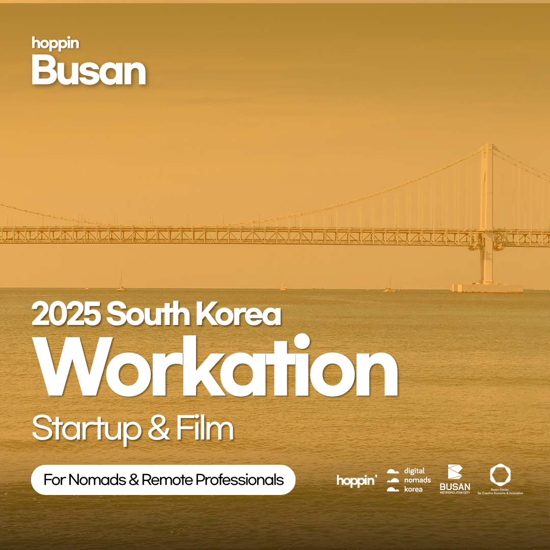 South Korea Workation | Hoppin Busan | Startup & Film 🚀🎬 event cover