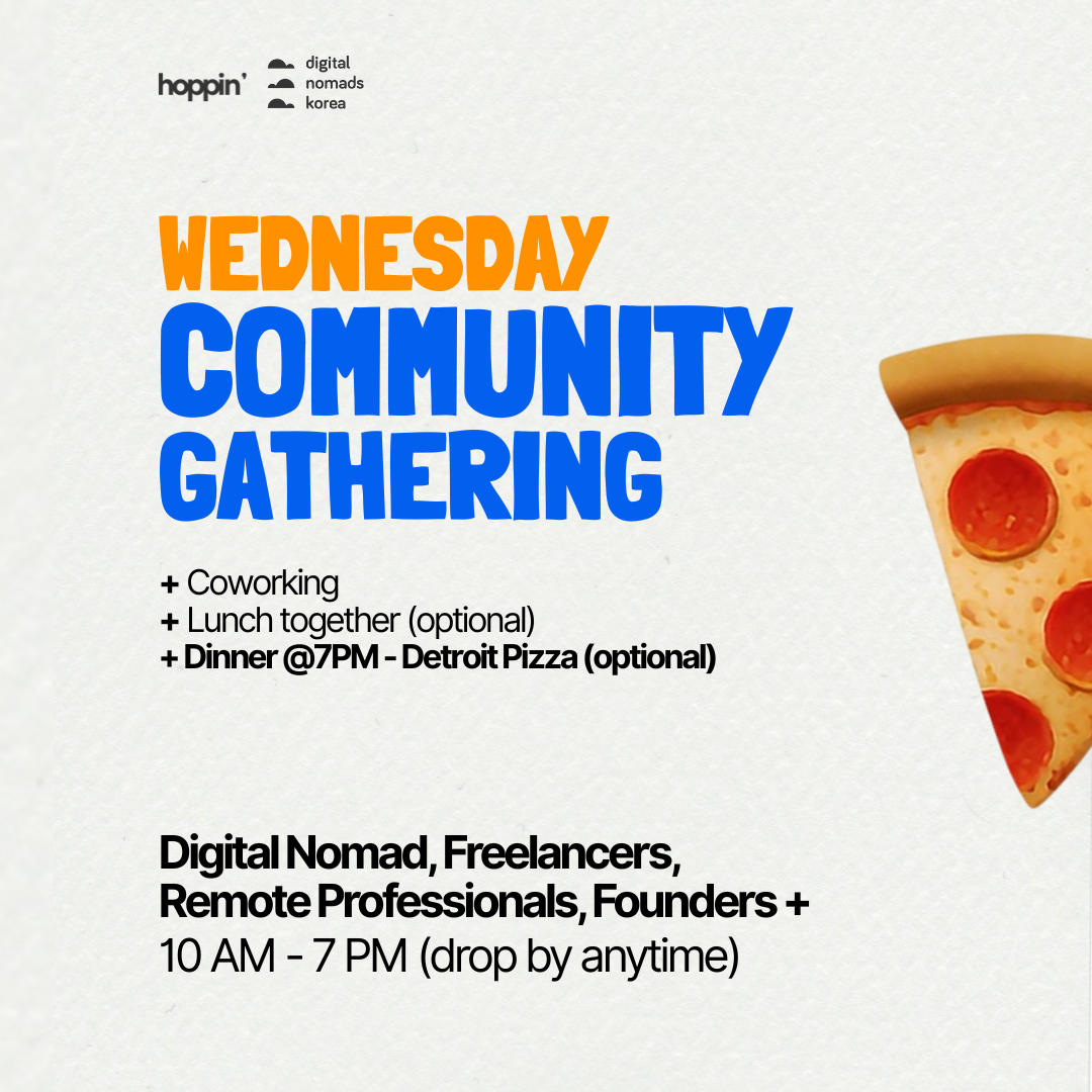 Community Dinner (Detroit Pizza) & Coworking @ Hoppin House | 디지털노마드 코워킹 & 디너 💻 event cover
