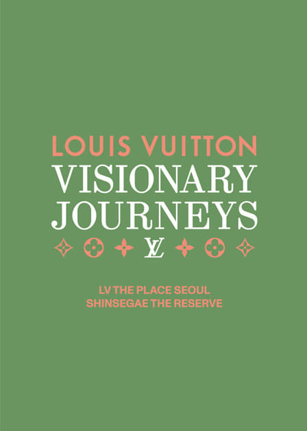 Louis Vuitton Visionary Journeys Seoul official event poster