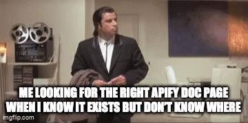Confused Travolta .GIF meme — Apify documentation issues