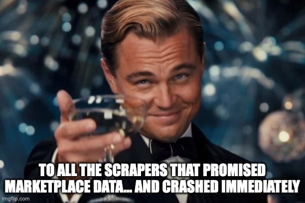 Leonardo DiCaprio Cheers meme — Marketplace Scrapers