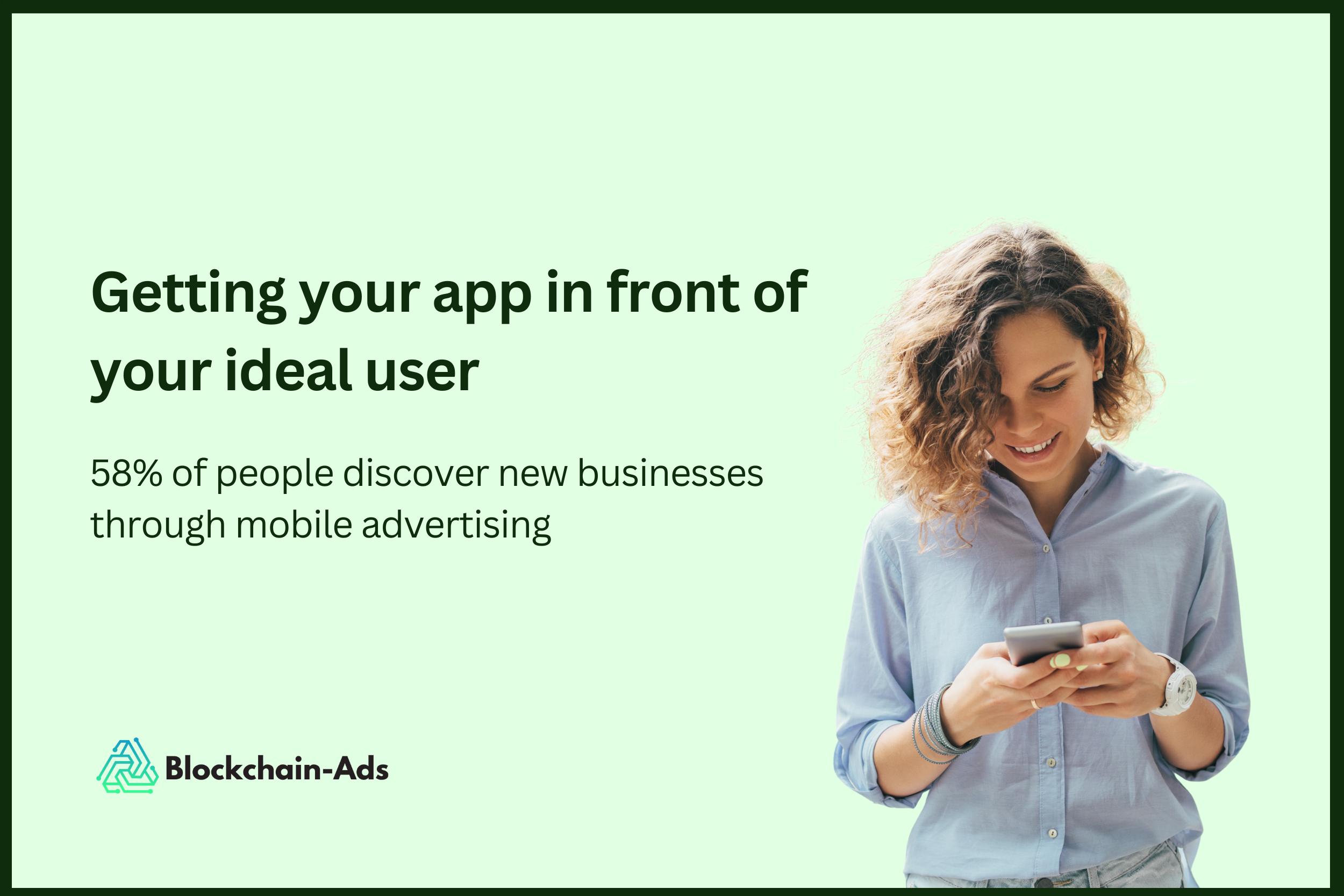 58% of people discover new businesses through mobile advertising