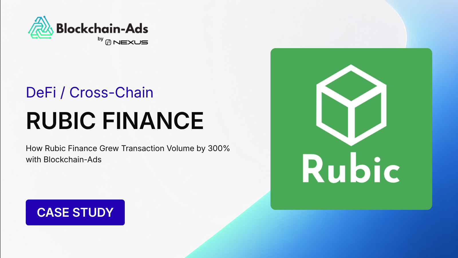 How Rubic Finance Grew Transaction Volume by 300% with Blockchain-Ads