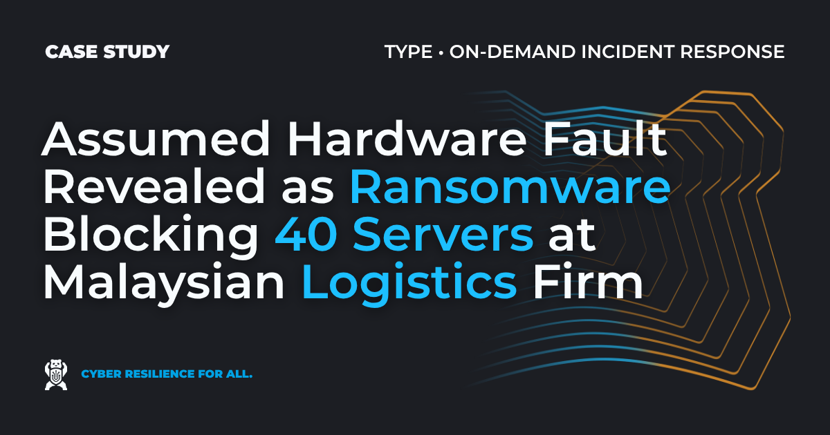 Case study banner: Assumed Hardware Fault Revealed as Ransomware Blocking 40 Servers at Malaysian Logistics Firm. Type: On-Demand Incident Response