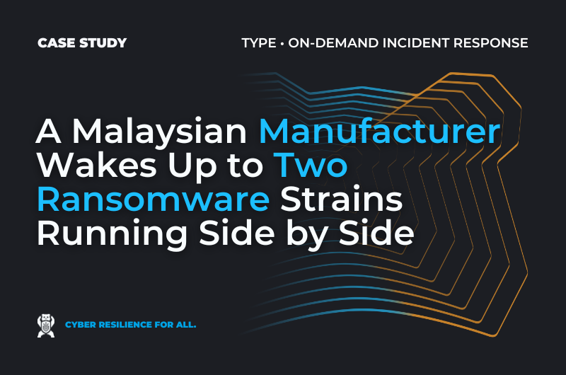 Case study banner: A Malaysian manufacturer wakes up to two ransomware strains running side by side. Type: Blackpanda Incident Response.