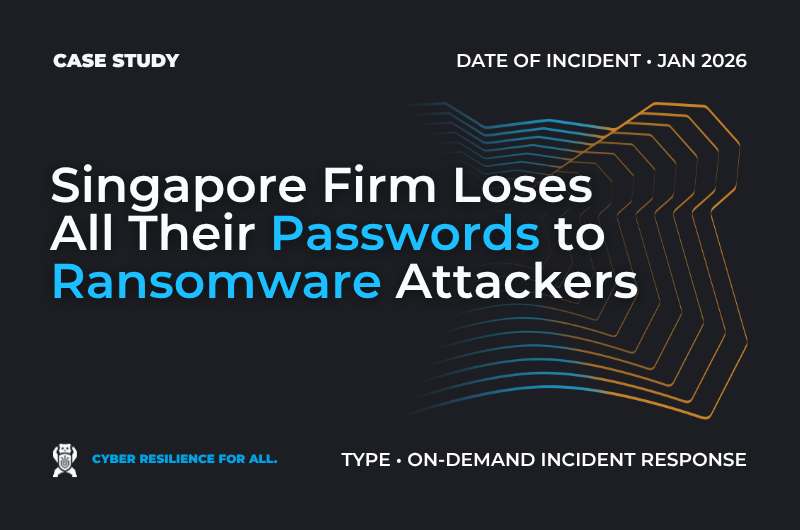 Case study banner: Singapore Firm Loses All Their Passwords to Ransomware Attackers. Type: On-Demand Incident Response.