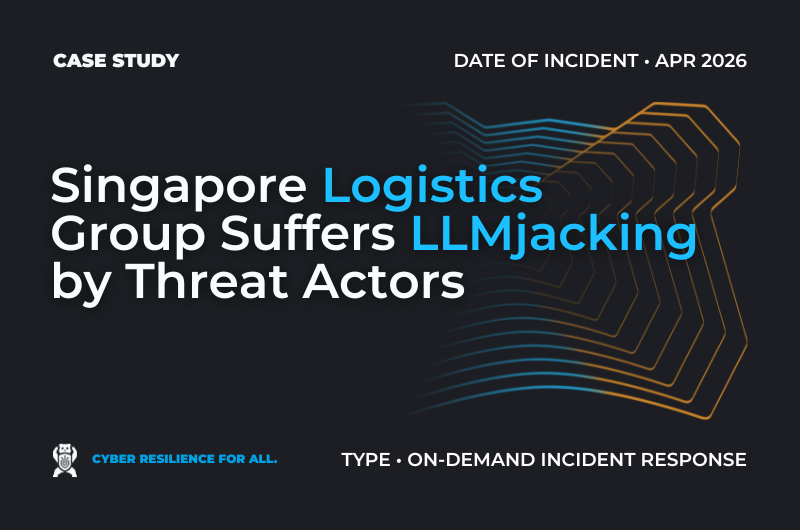 Case study banner: Singapore Logistics Group Suffers LLMjacking by Threat Actors. Type: IR-1 Incident Response.