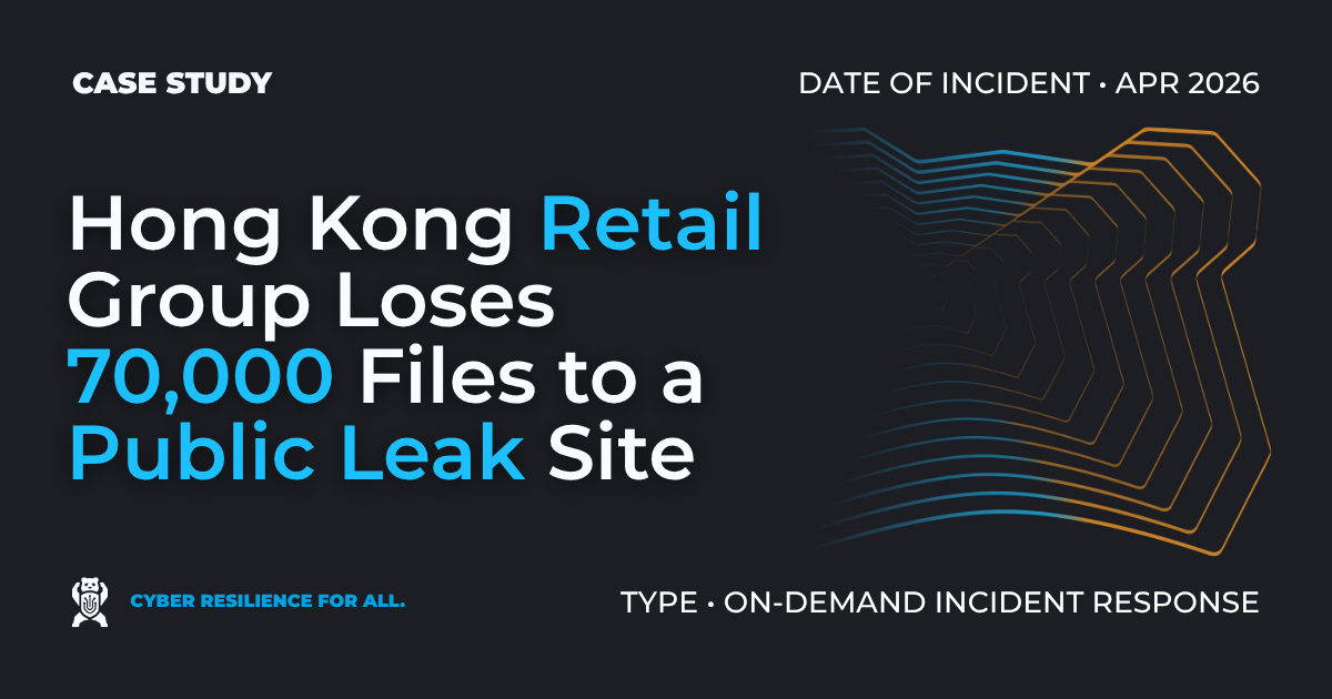 Case study banner: Hong Kong Retail Group Loses 70,000 Files to a Public Leak Site. Type: On-Demand Incident Response.