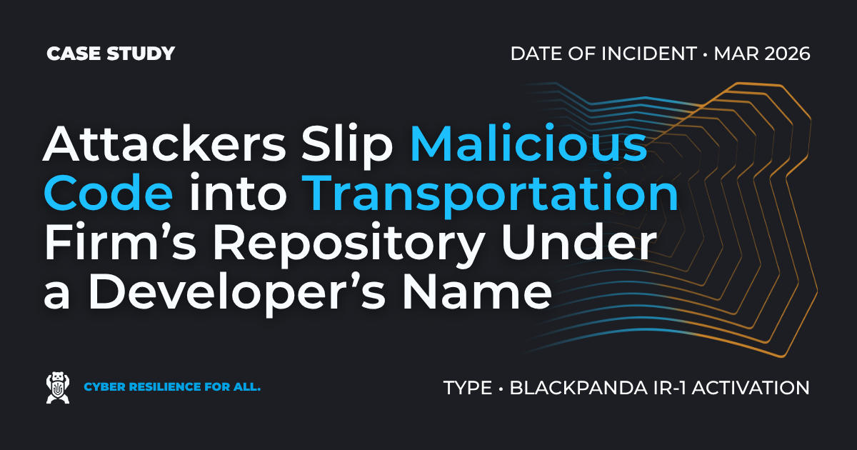 Case study banner: Attackers Slip Malicious Code into Transportation Firm’s Repository Under a Developer’s Name. Type: Blackpanda IR-1 Activation.