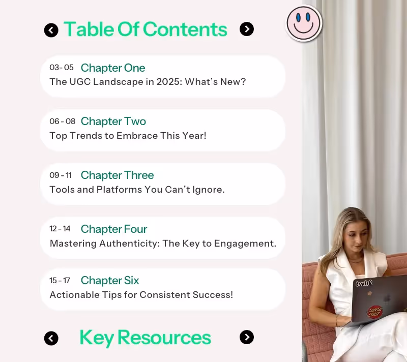 For creators: Elevate your UGC game and thrive in 2025: This free guide is packed with everything you need to create content that connects, inspires, and converts. Whether you're just starting out or an experienced creator, these strategies, tips, and tools will help you stay ahead of the curve.
