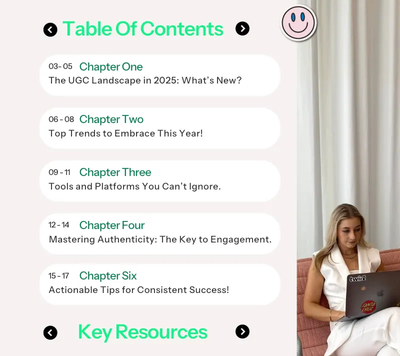 For creators: Elevate your UGC game and thrive in 2025: This free guide is packed with everything you need to create content that connects, inspires, and converts. Whether you're just starting out or an experienced creator, these strategies, tips, and tools will help you stay ahead of the curve.
