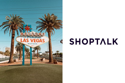 Single image 50/50 split with a photo of a Las Vegas sign and and Shoptalk logo.