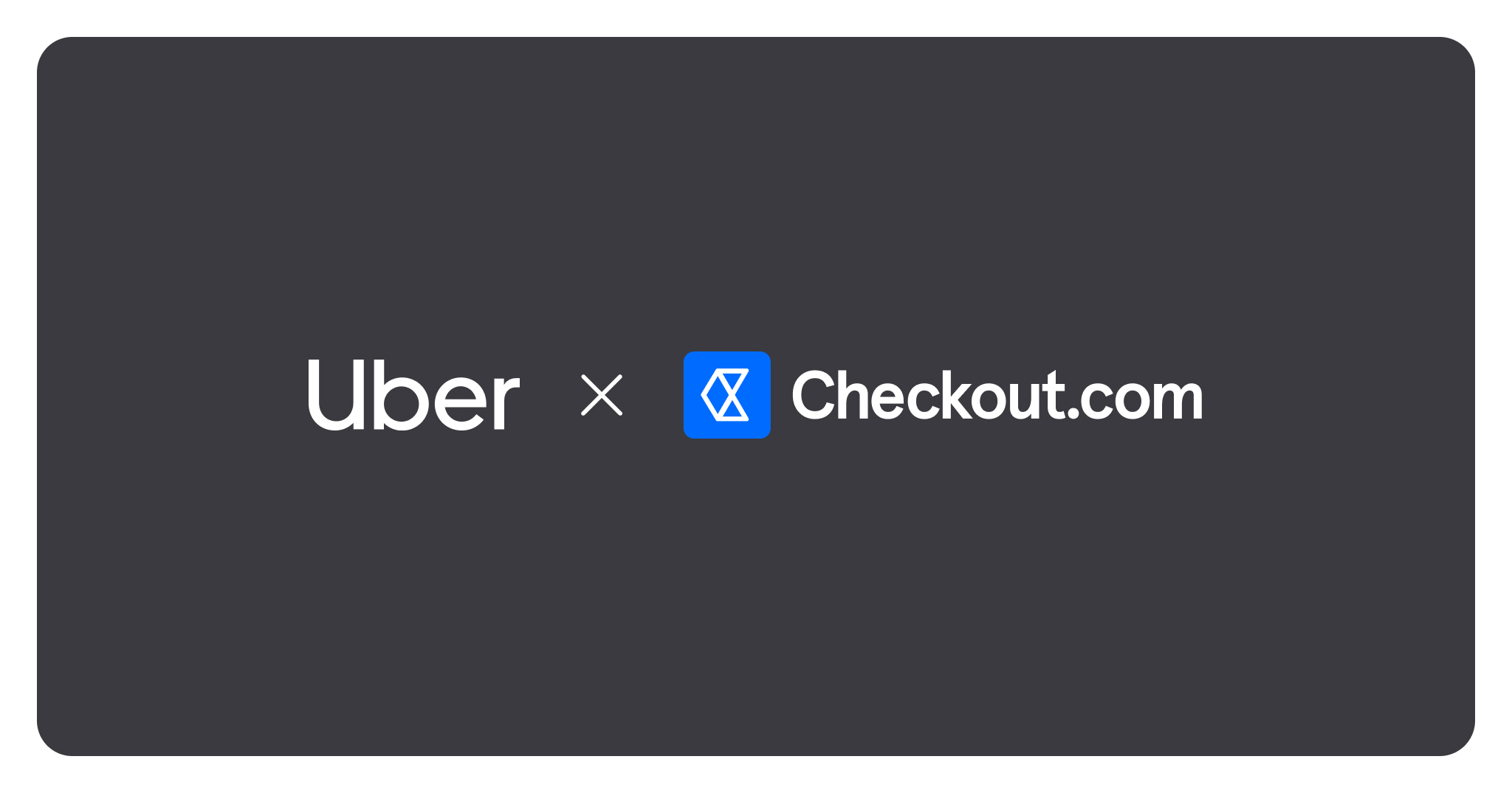 Uber selects Checkout.com to deliver fast, reliable global payments