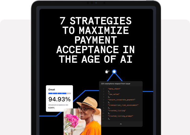 7 strategies to maximize payment acceptance in the age of AI