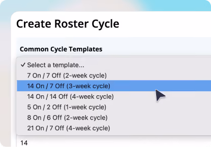 Dropdown menu showing common cycle templates for creating a roster cycle, with options like '7 On / 7 Off (2-week cycle)' and '14 On / 7 Off (3-week cycle)' highlighted.