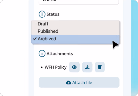 Dropdown menu under Status with options Draft, Published, and Archived, with Archived selected, cursor pointing to it; below, Attachments section shows a file named WFH Policy with icons to view, download, and delete, plus an Attach file button.