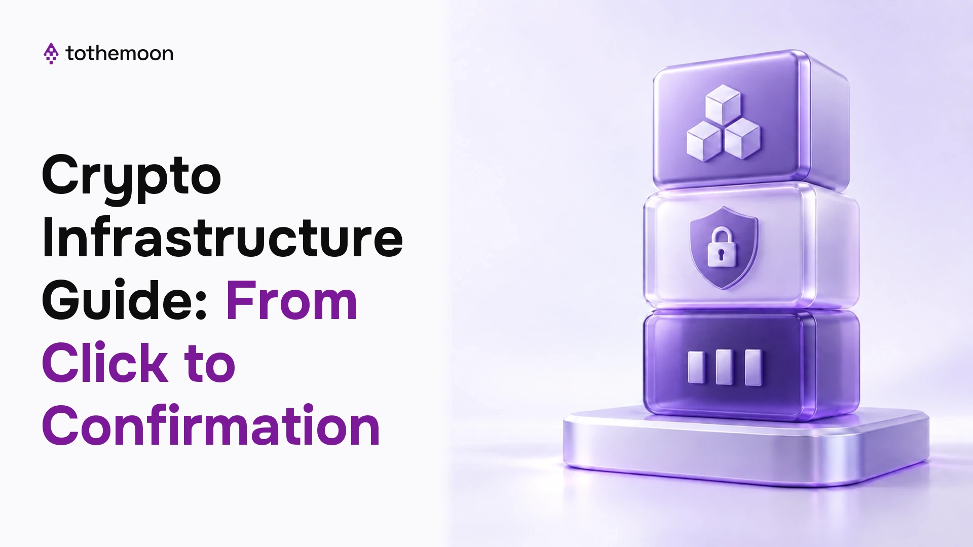 Crypto infrastructure layers represented by stacked purple modules on a light background
