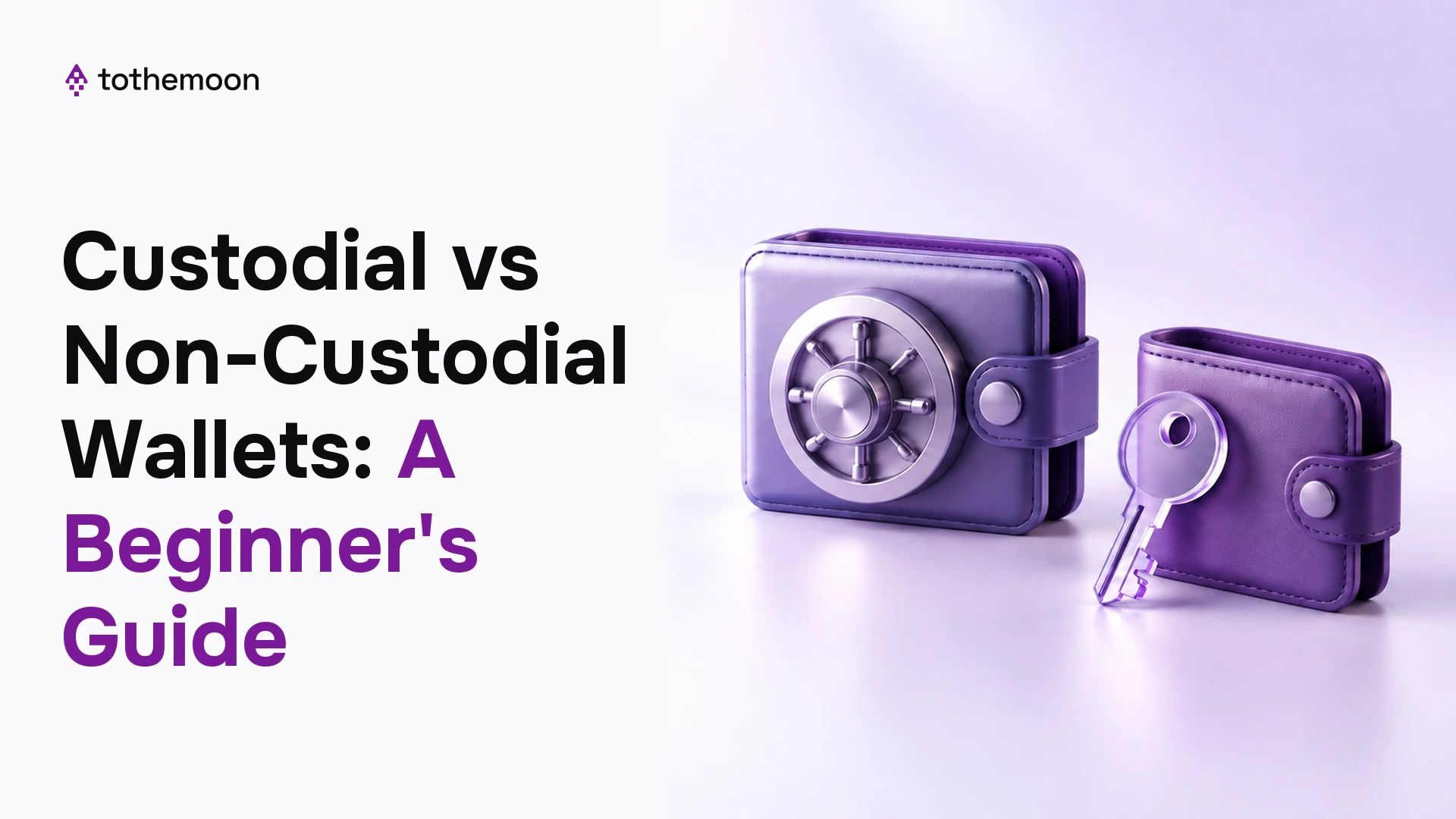 Purple vault and key forms comparing custodial and self-custody wallet control