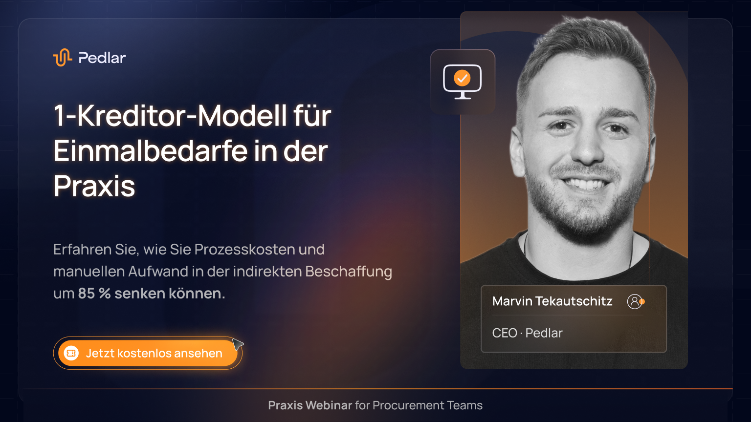 Webinar-Hero: „1-Kreditor-Modell“ mit Porträt des Moderators, Subheadline zu >85 % Prozesskosten-Reduktion und CTA „Jetzt kostenlos ansehen“.