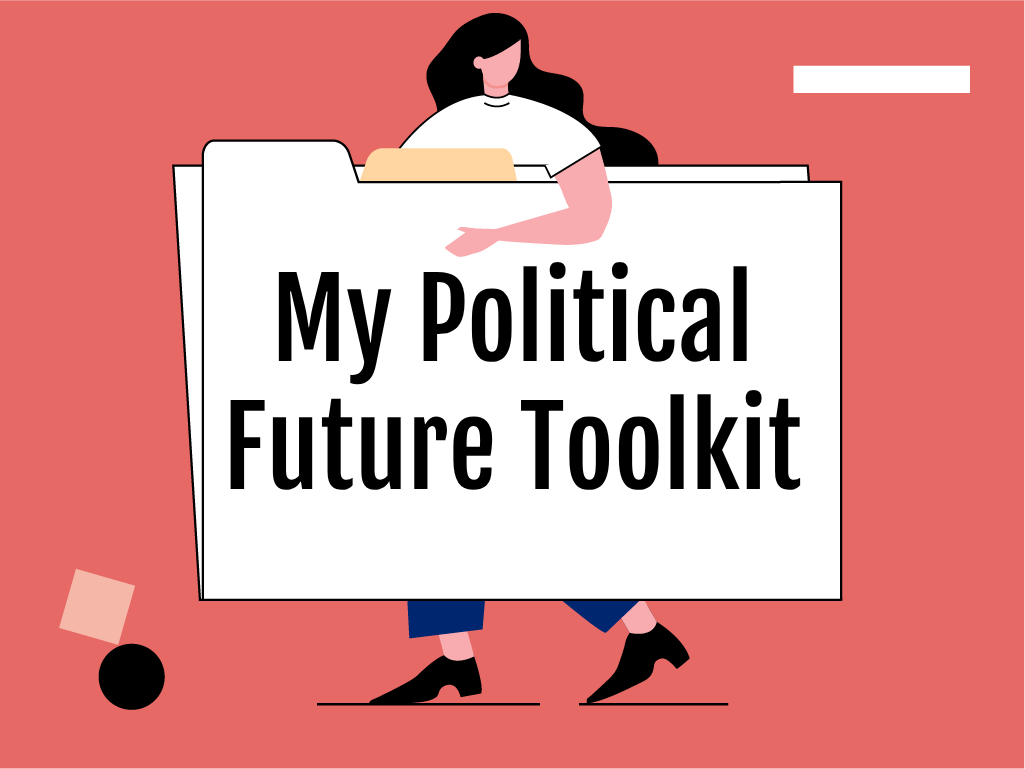 My Political Future Toolkit