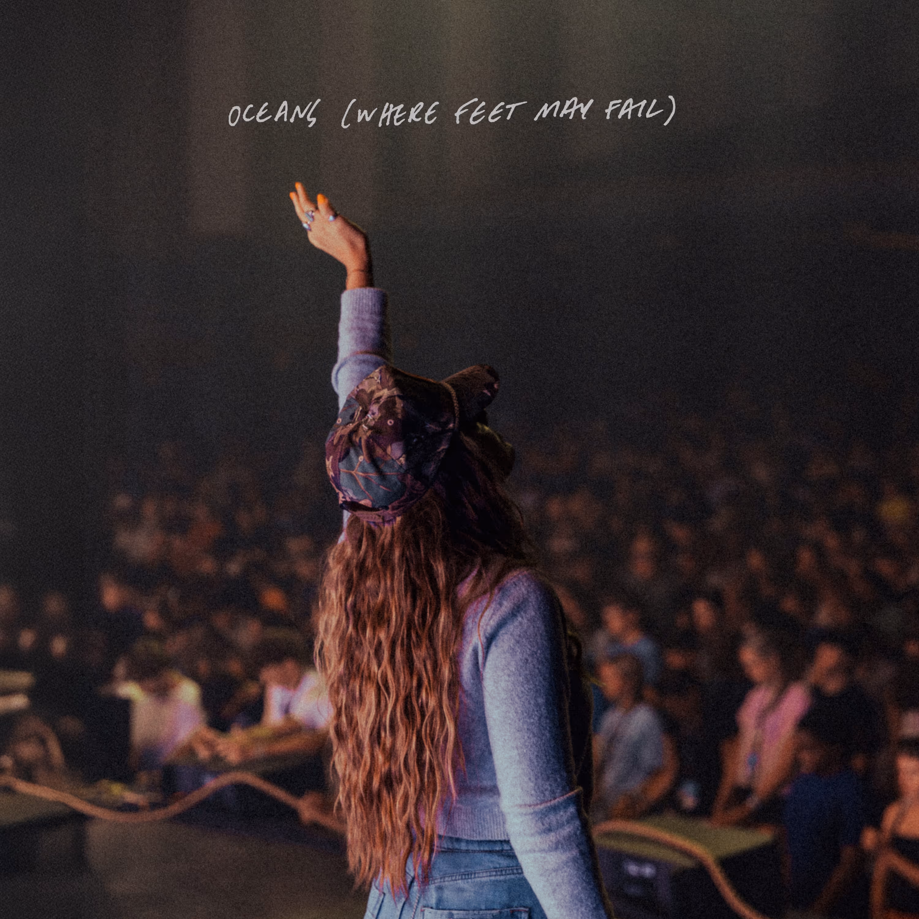 Oceans (Where Feet May Fail) [Live at Camp] - Single