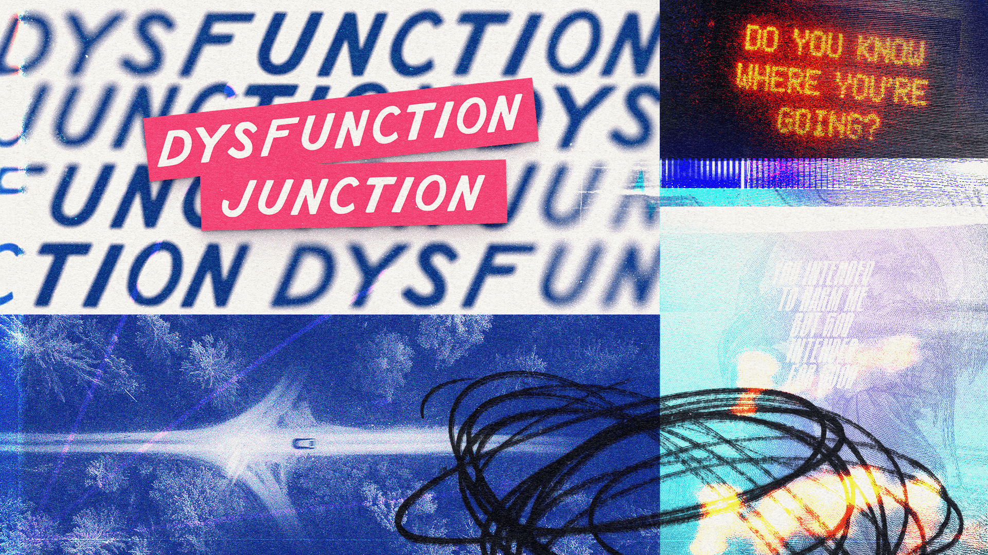 Dysfunction Junction