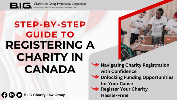 Step-by-Step Guide to Registering a Charity in Canada