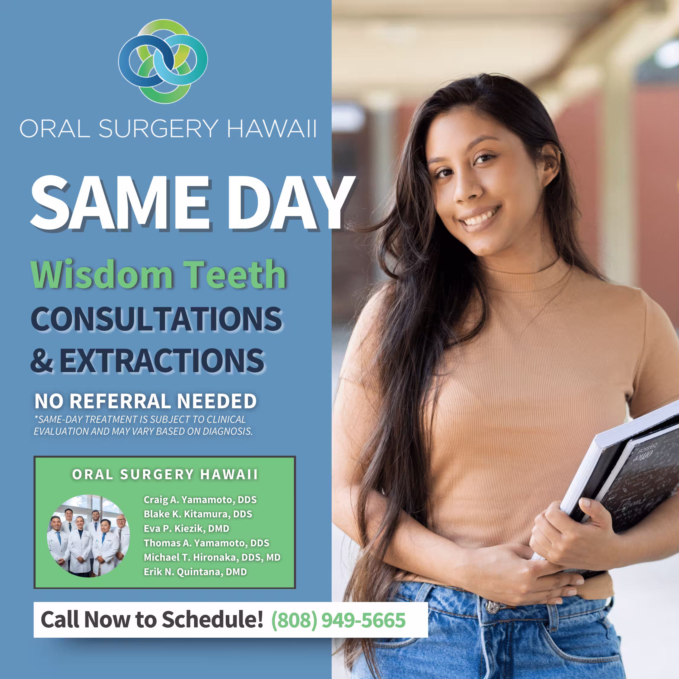 Smiling young woman holding books next to text advertising same day wisdom teeth consultations and extractions by Oral Surgery Hawaii with phone number to schedule.