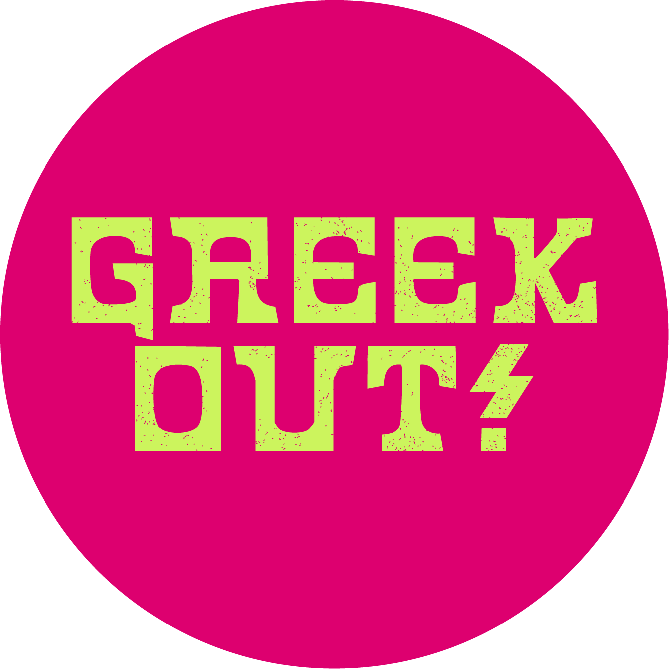 Greek Out!