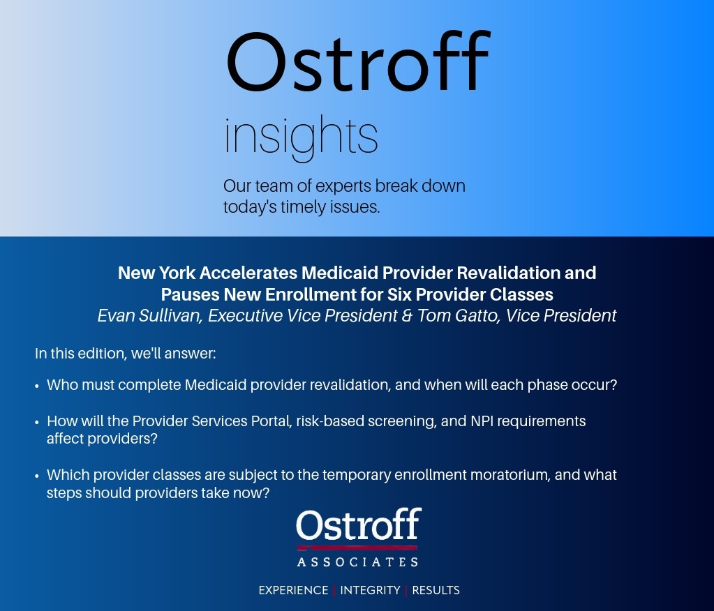 New York Accelerates Medicaid Provider Revalidation and Pauses New Enrollment for Six Provider Classes