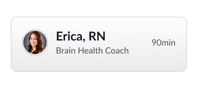 Profile card of Erica, RN, Brain Health Coach, with a 90-minute session time noted.