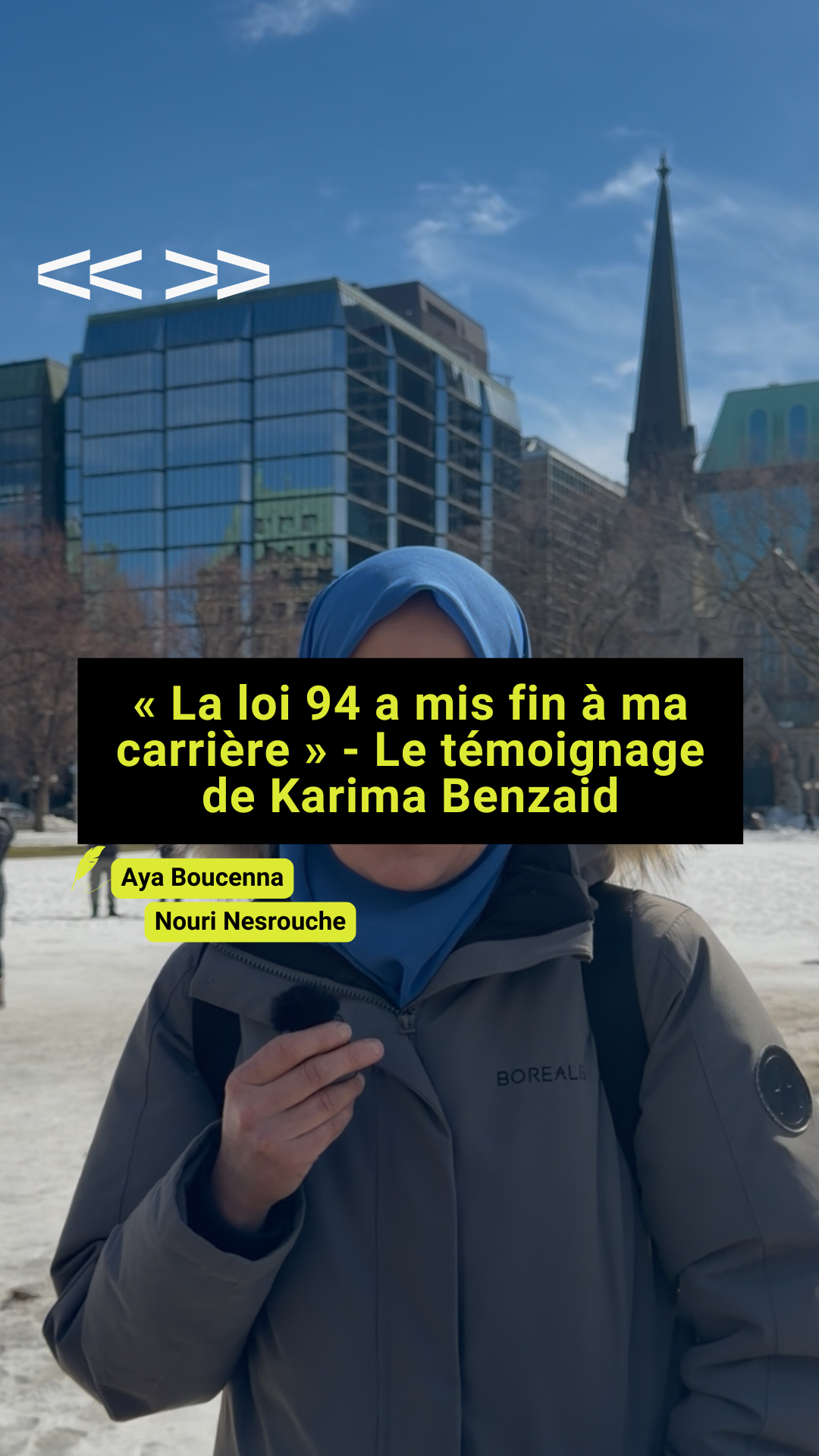 « La loi 94 a mis fin à ma carrière » - Le témoignage de Karima Benzaid