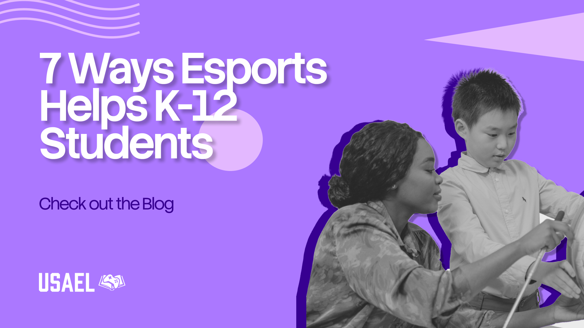 7 Ways Esports Helps K-12 Students