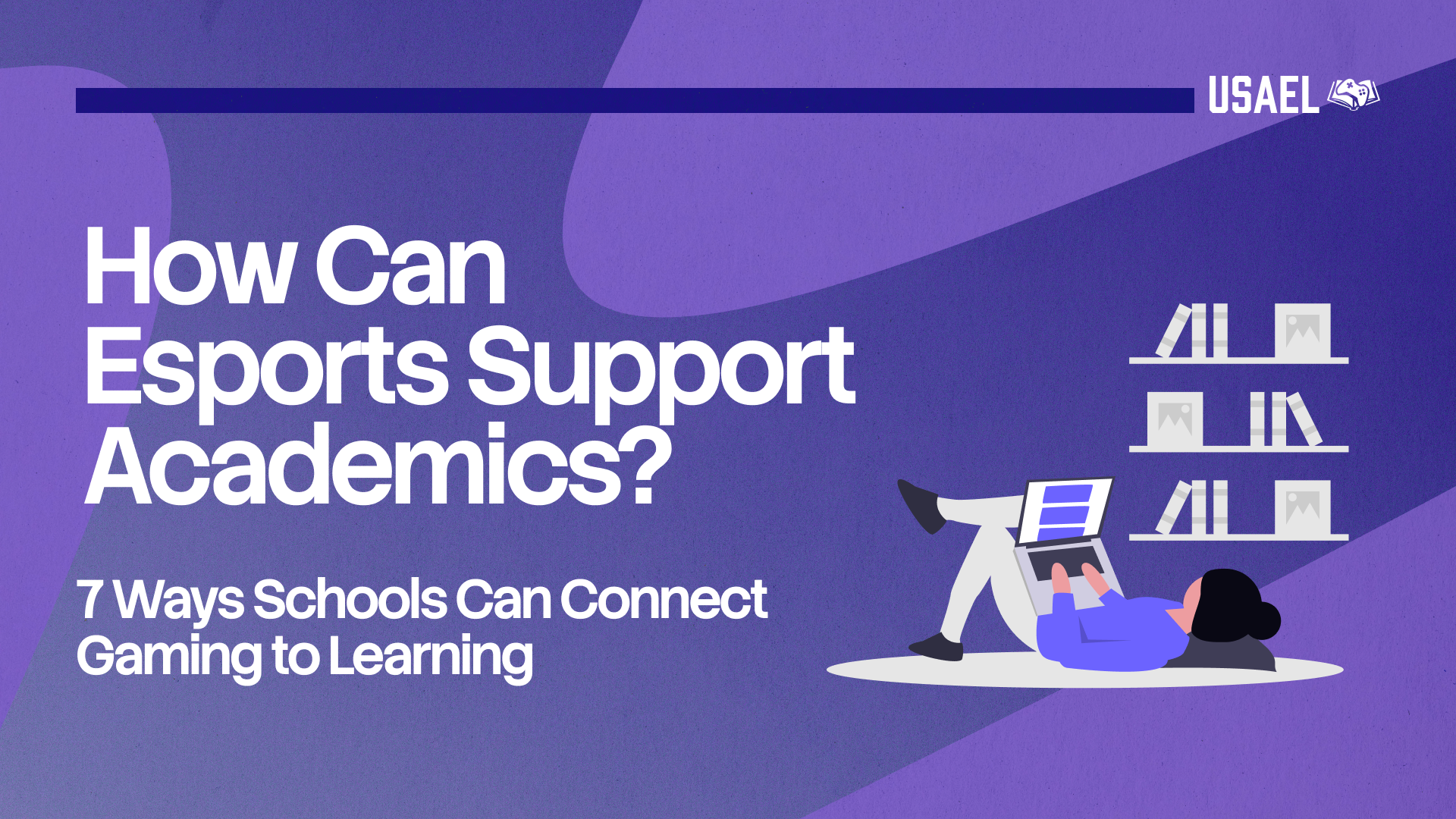 7 Ways Schools Can Support Academics Through Esports