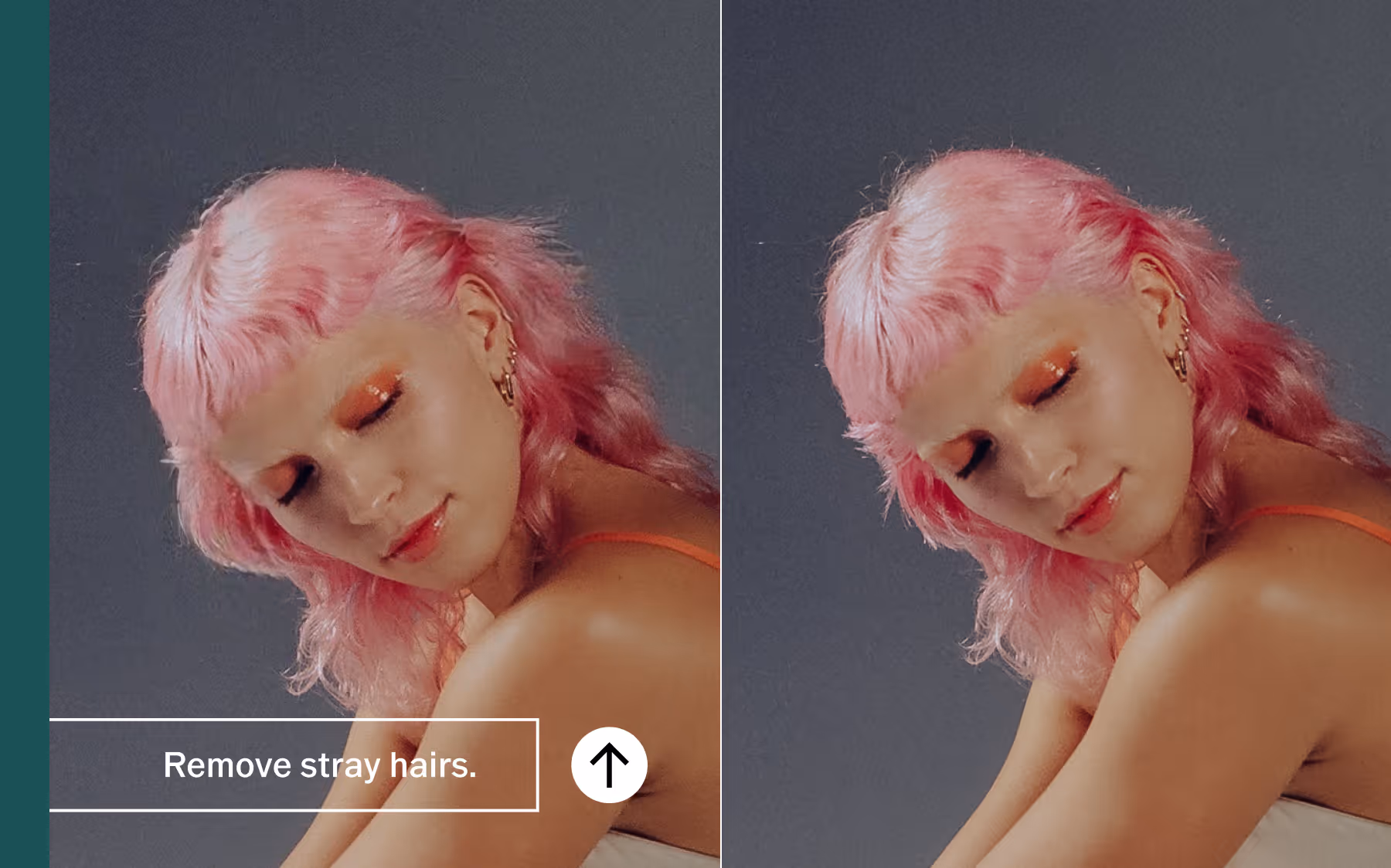 Side-by-side photos of a woman with pink hair and orange eye makeup, showing removal of stray hairs in the after image with 'Remove stray hairs' text prompt overlay.