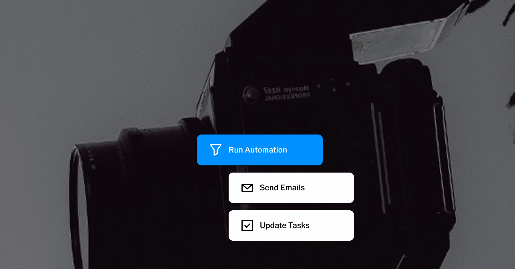 Medium format camera with Run Automation, Send Emails, and Update Tasks buttons.