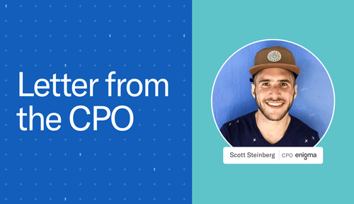 Left side of tile reads "Letter from the CPO" on a blue Enigma background. Right side has Scott Steinberg's headshot in a circle shape over an aqua background