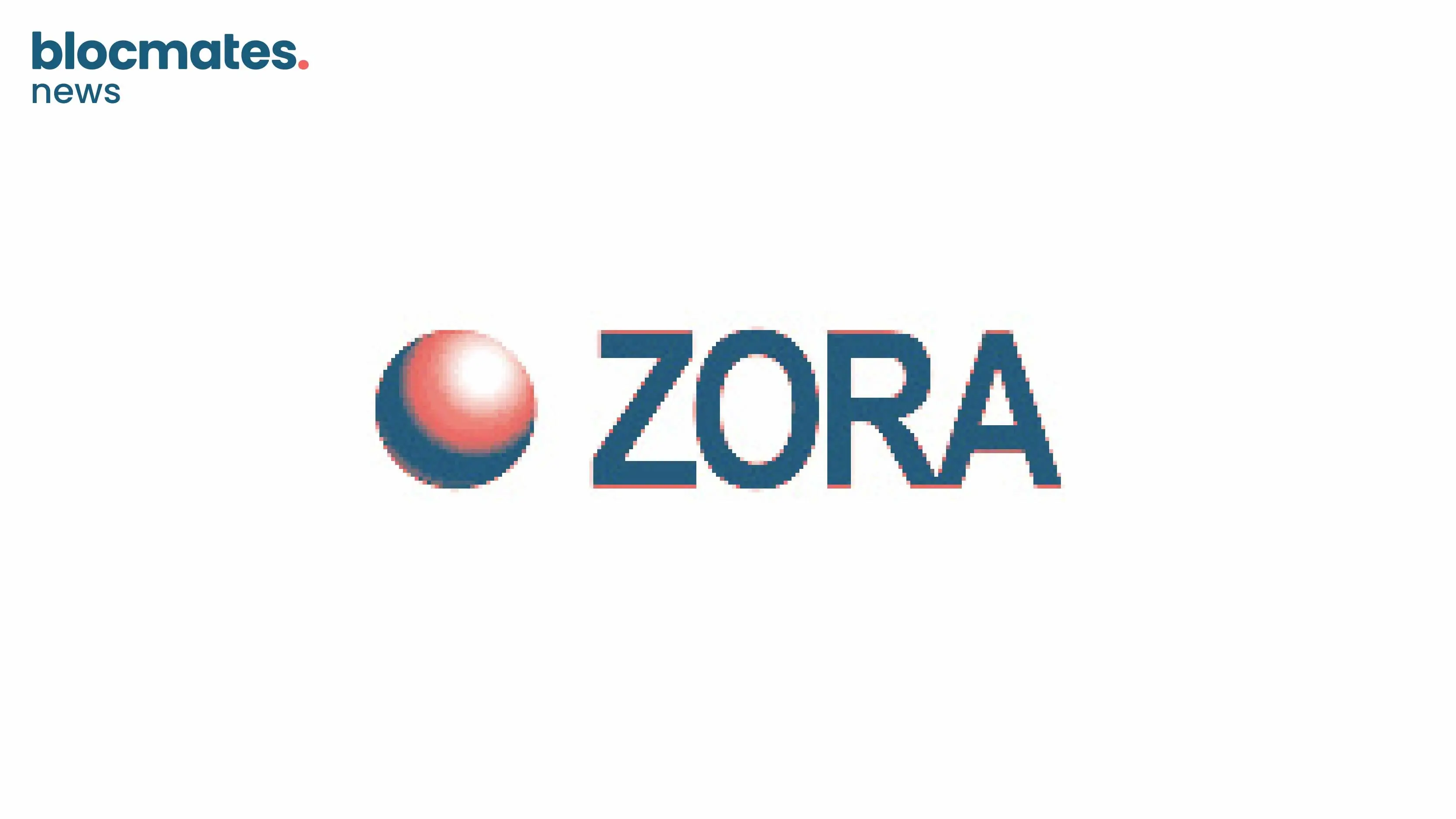 ZORA Explodes After Base App Rebrand—But Can It Keep the Hype Alive?