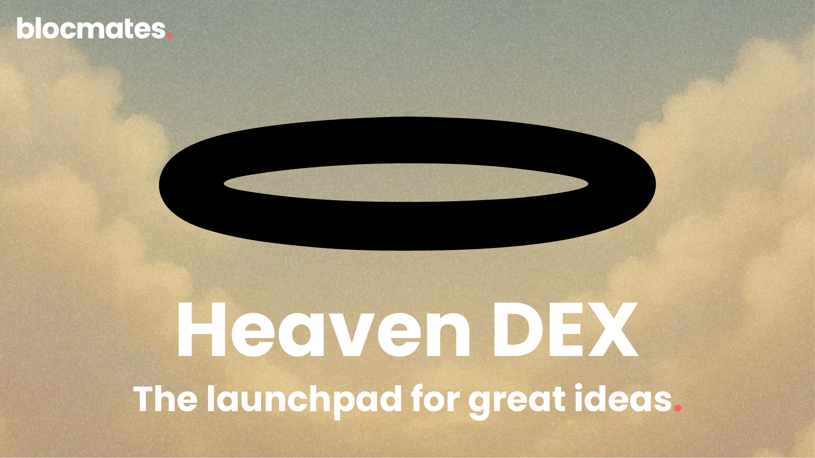 Heaven DEX: The Launchpad for Great Ideas
