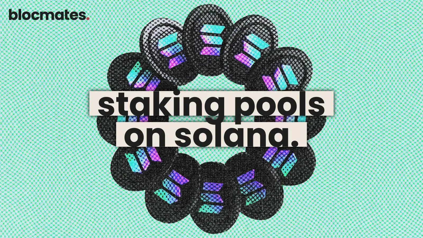 Top 14 Staking Pools on Solana